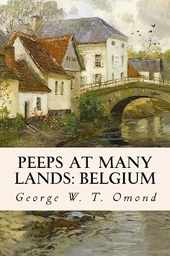 9781979047746: Peeps at Many Lands: Belgium [Lingua Inglese]