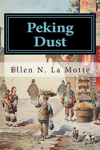 Beispielbild fr Peking Dust zum Verkauf von THE SAINT BOOKSTORE
