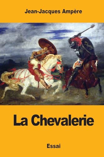 Beispielbild fr La Chevalerie (French Edition) zum Verkauf von Lucky's Textbooks