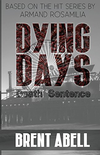 Beispielbild fr Dying Days Death Sentence zum Verkauf von PBShop.store US