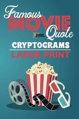 Stock image for Famous Movie Quote Cryptograms (LARGE PRINT): 137 Cryptoquotes from the most beloved movies of all time for sale by Your Online Bookstore