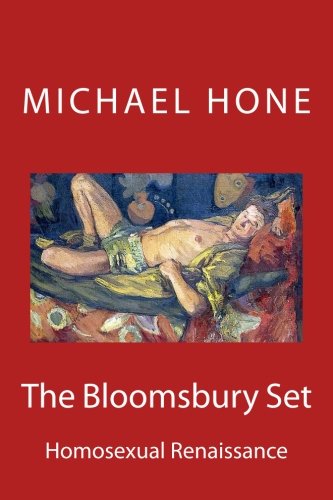 Beispielbild fr The Bloomsbury Set: Homosexual Renaissance zum Verkauf von SecondSale