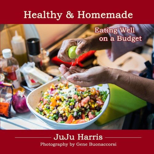 Stock image for Healthy and Homemade: Eating Well On A Budget for sale by Book House in Dinkytown, IOBA