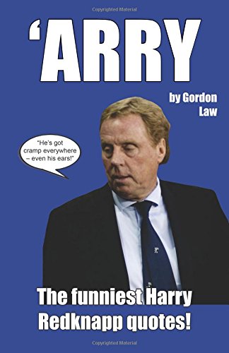 Stock image for 'Arry - The funniest Harry Redknapp quotes! for sale by WorldofBooks