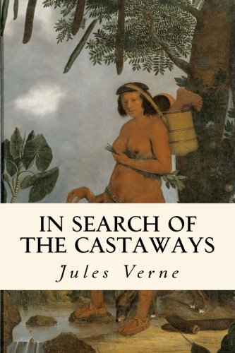 9781979111799: In Search of the Castaways: Or, The Children of Captain Grant