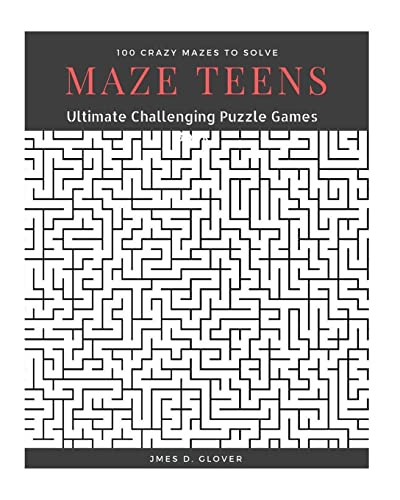 9781979123389: Maze Teens: Ultimate Challenging Puzzle Games Book, 100 Crazy Mazes to Solve, Large Print