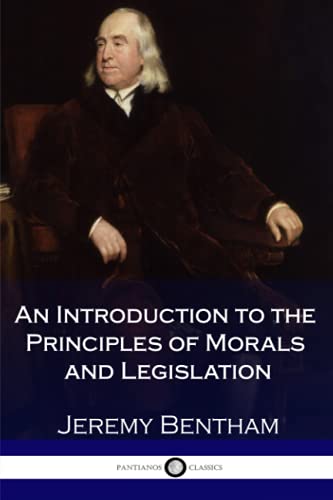 Beispielbild fr An Introduction to the Principles of Morals and Legislation zum Verkauf von ThriftBooks-Dallas