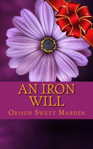 Stock image for An Iron Will for sale by Revaluation Books