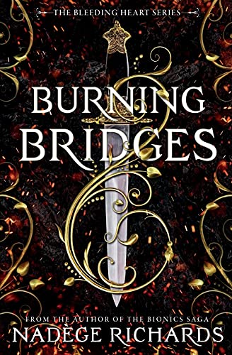 9781979133517: Burning Bridges: 1 (Bleeding Heart Series)