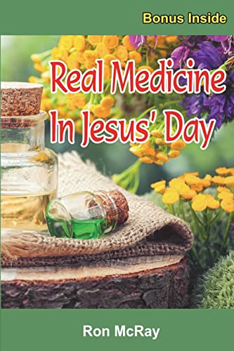 Beispielbild fr Real Medicine In Jesus' Day zum Verkauf von Lucky's Textbooks