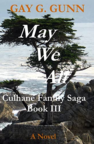 Beispielbild fr May We All: Culhane Family Saga Book III zum Verkauf von THE SAINT BOOKSTORE