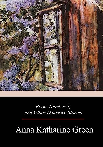 9781979166904: Room Number 3, and Other Detective Stories