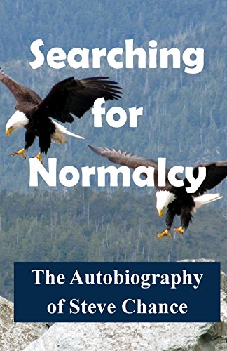 9781979168908: Searching For Normalcy: The Autobiography of Steve Chance