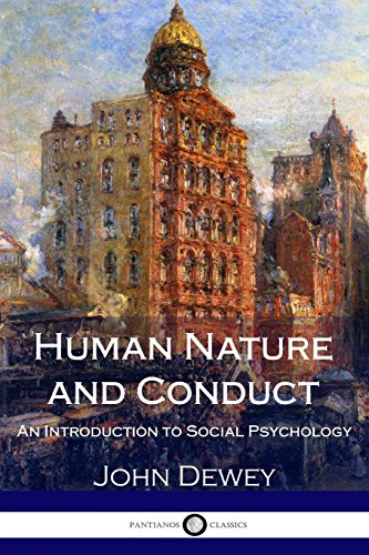 Stock image for Human Nature and Conduct: An Introduction to Social Psychology for sale by ThriftBooks-Atlanta