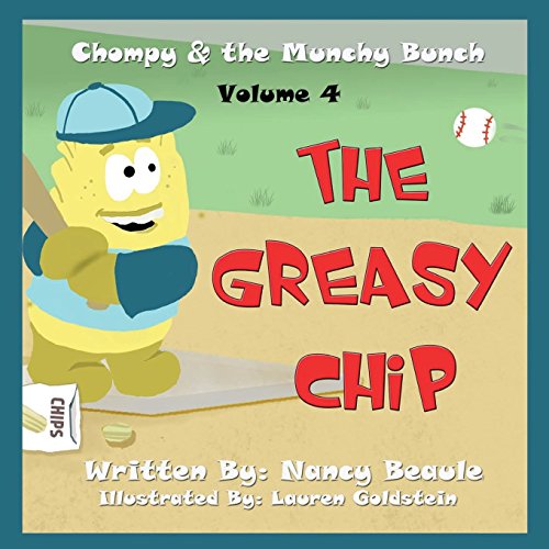 9781979174633: The Greasy Chip: Volume 4 (Chompy & the Munchy Bunch)