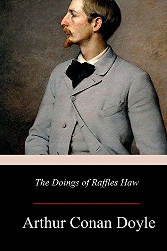 Stock image for The Doings of Raffles Haw [Soft Cover ] for sale by booksXpress