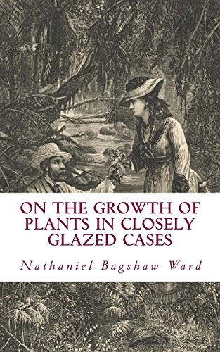 9781979185233: On The Growth of Plants in Closely Glazed Cases