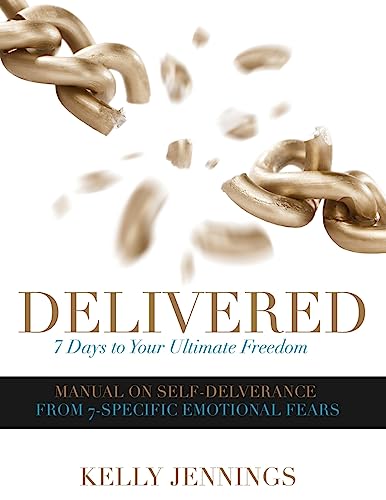 Stock image for Delivered: 7 Days To Your Ultimate Freedom for sale by THE SAINT BOOKSTORE