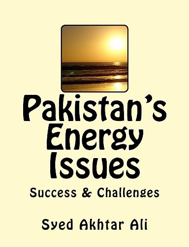 Stock image for Pakistan's Energy Issues: Success and Challenges for sale by THE SAINT BOOKSTORE