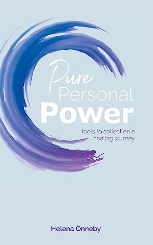 9781979196215: Pure Personal Power: Tools to Collect on a Healing Journey