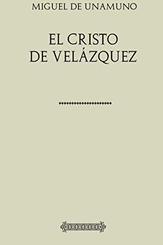 Imagen de archivo de El Cristo de Velzquez: Poema a la venta por Revaluation Books