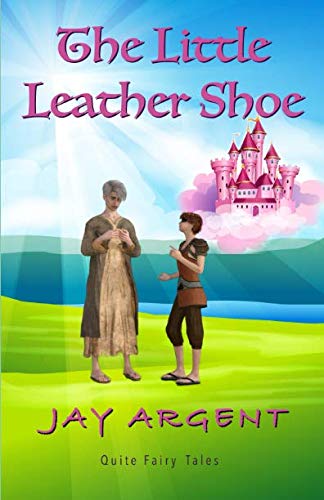 Stock image for The Little Leather Shoe (Quite Fairy Tales) for sale by Revaluation Books