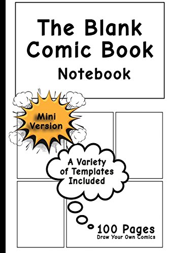 Stock image for Blank Comic Book Notebook - Mini Version: Draw Your Own Comics, Comic Book Notebook / Cartoon sketchbook, Multi-Templates, Original - [Professional Binding] [Soft Cover ] for sale by booksXpress