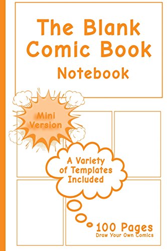 Stock image for Blank Comic Book Notebook - Mini Version: Draw Your Own Comics, Comic Book Notebook / Cartoon sketchbook, Multi-Templates, Epic Orange - [Professional Binding] [Soft Cover ] for sale by booksXpress