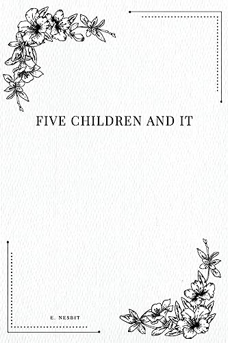 Stock image for Five Children and It for sale by THE SAINT BOOKSTORE