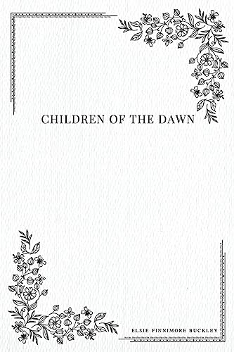 9781979213899: Children of the Dawn