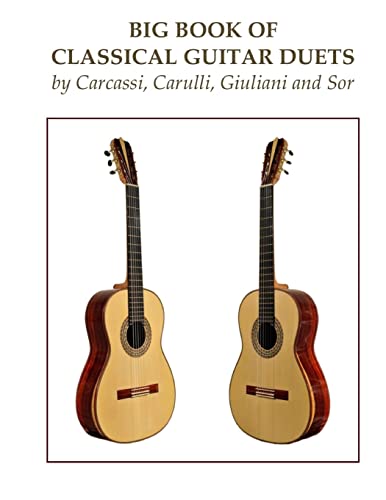 9781979221399: Big Book of Classical Guitar Duets by Carcassi, Carulli, Giuliani and Sor