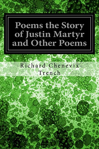 Stock image for Poems the Story of Justin Martyr and Other Poems [Soft Cover ] for sale by booksXpress