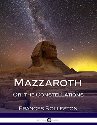 9781979225687: Mazzaroth: Or, the Constellations (Illustrated)