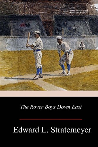 9781979227636: The Rover Boys Down East