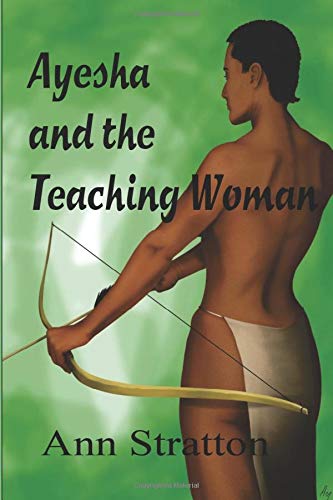 Stock image for Ayesha and the Teaching Woman for sale by Revaluation Books