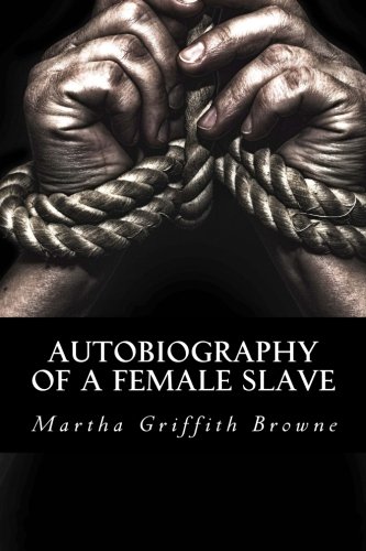 9781979231718: Autobiography of a Female Slave