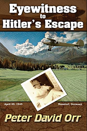 Beispielbild fr Eyewitness to Hitler's Escape zum Verkauf von Robinson Street Books, IOBA