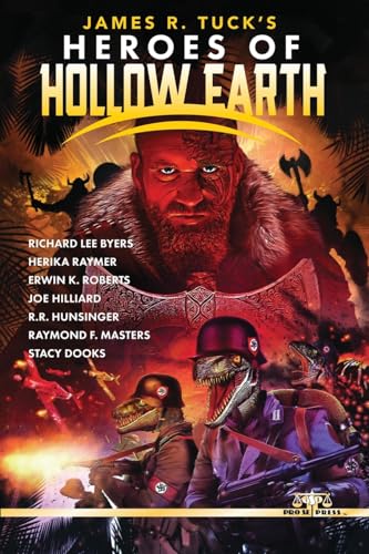 9781979238458: James R. Tuck's Heroes of Hollow Earth