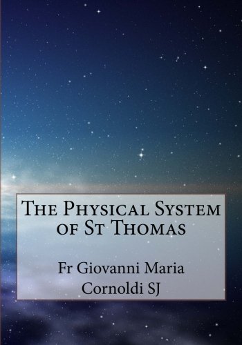 Stock image for The Physical System of St Thomas for sale by HPB-Emerald