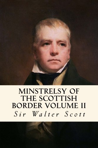 Beispielbild fr Minstrelsy of the Scottish Border: Volume II zum Verkauf von Revaluation Books