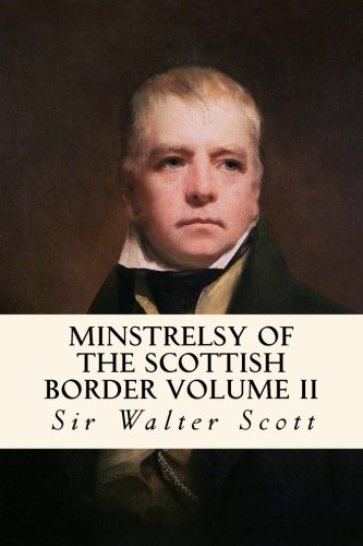 Stock image for Minstrelsy of the Scottish Border: Volume II for sale by Revaluation Books
