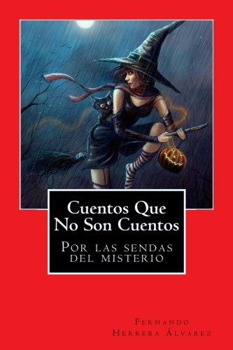 Beispielbild fr Cuentos Que No Son Cuentos zum Verkauf von THE SAINT BOOKSTORE