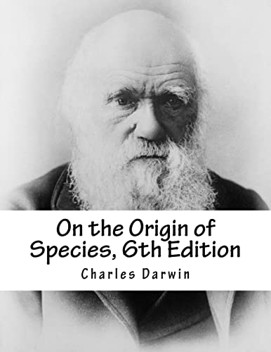 Stock image for On the Origin of Species, 6th Edition for sale by Lucky's Textbooks