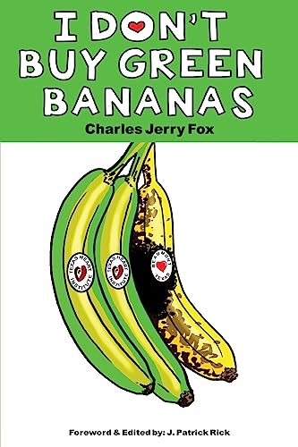 Stock image for I Dont Buy Green Bananas for sale by Coas Books