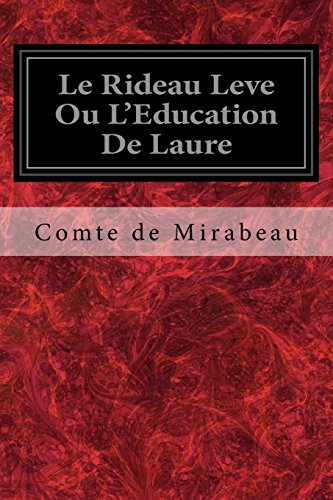 Stock image for Le Rideau Leve Ou L'Education De Laure (French Edition) for sale by Lucky's Textbooks