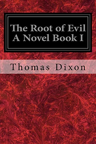 9781979271127: The Root of Evil A Novel Book I