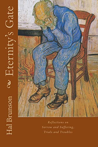 9781979276702: Eternity's Gate: Reflections on Sorrow and Suffering, Trials and Troubles