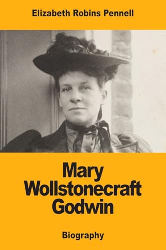 Stock image for Mary Wollstonecraft Godwin for sale by THE SAINT BOOKSTORE
