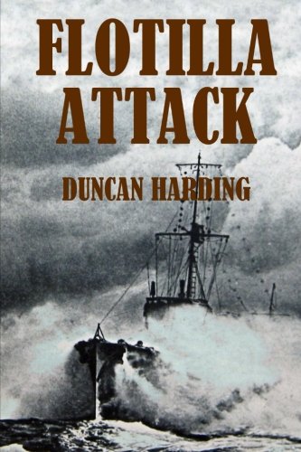 Beispielbild fr Flotilla Attack: Volume 1 (The Destroyer) zum Verkauf von WorldofBooks