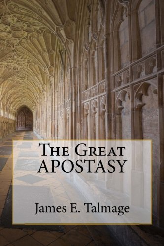 Imagen de archivo de The Great Apostasy a la venta por Jenson Books Inc